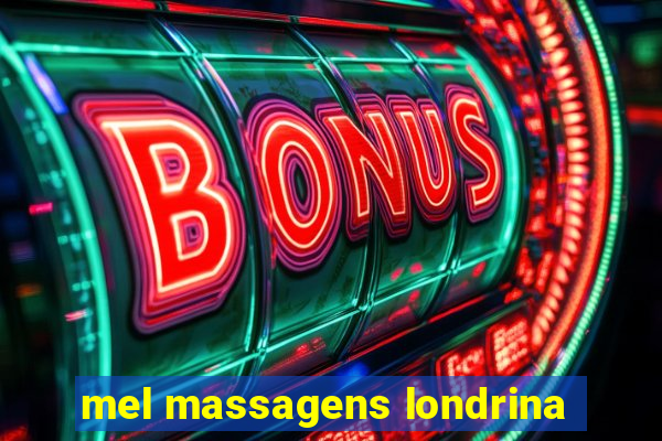 mel massagens londrina